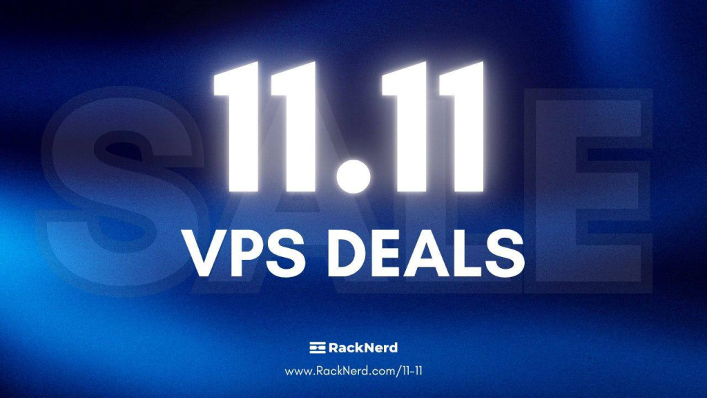 RackNerd 2025双十一促销活动：3TB月流量@1Gbps带宽便宜VPS年付仅$10.76，美国加拿大法国机房可选-老刘博客